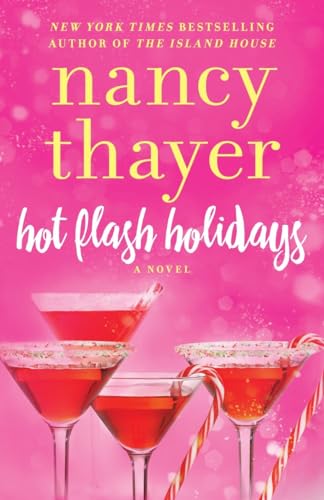 Stock image for Hot Flash Holidays: A Novel (Hot Flash Club) for sale by Your Online Bookstore