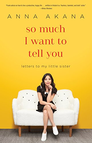 Stock image for So Much I Want to Tell You: Letters to My Little Sister for sale by Goldstone Books