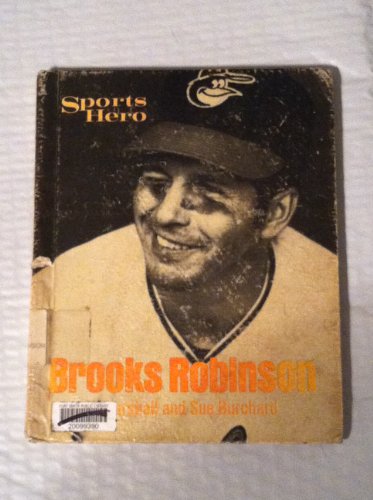 Imagen de archivo de Sports Hero: Brooks Robinson a la venta por ThriftBooks-Atlanta