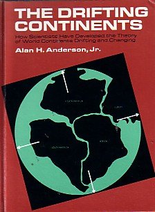 The Drifting Continents (9780399601408) by Anderson, Alan H.