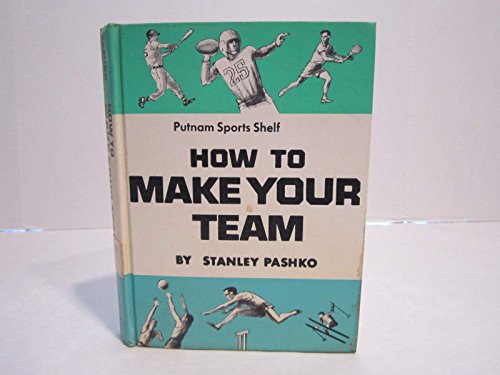 Imagen de archivo de How to Make Your Team. a la venta por ThriftBooks-Dallas