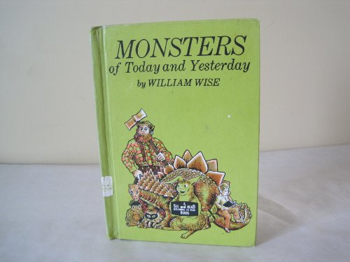 Stock image for Monsters of Today and Yesterday for sale by Discover Books