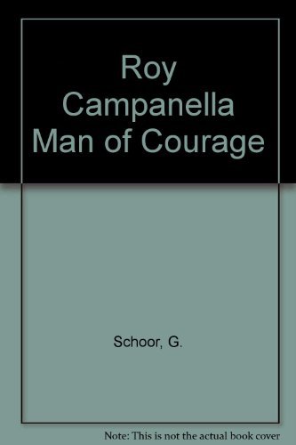 Beispielbild fr Roy Campanella Man of Courage zum Verkauf von WeSavings LLC