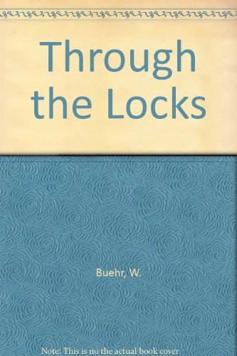 Beispielbild fr Through the Locks zum Verkauf von ThriftBooks-Dallas