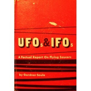 Stock image for UFO & Ifo: A Factual Report on Flying Saucers for sale by ThriftBooks-Atlanta