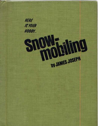 9780399607240: Here Is Your Hobby ... Snowmobiling.