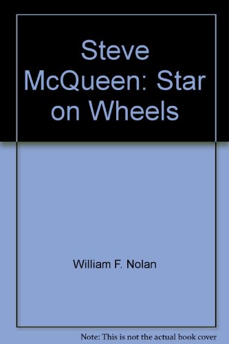 9780399607783: Steve McQueen: Star on Wheels