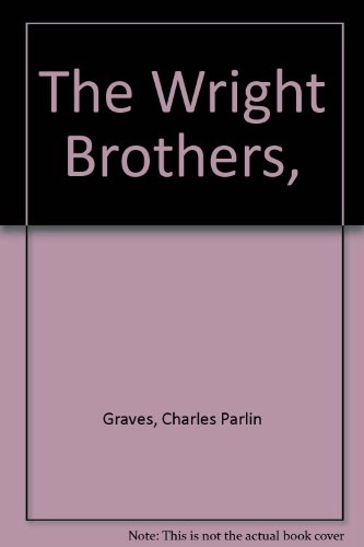 The Wright Brothers, (9780399607905) by Graves, Charles Parlin