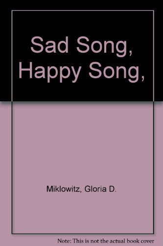 Sad Song, Happy Song
