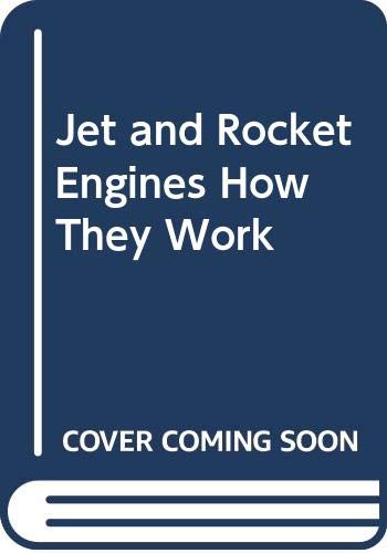 9780399608162: Jet and Rocket Engines How They Work