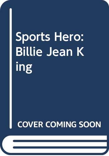 Imagen de archivo de Sports Hero: Billie Jean King a la venta por Best and Fastest Books