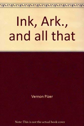 Beispielbild fr Ink, Ark., and All That : How American Places Got Their Names zum Verkauf von Better World Books