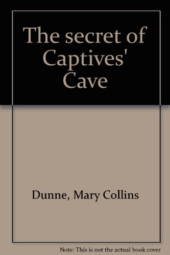 Imagen de archivo de The Secret of Captives' Cave a la venta por Library House Internet Sales