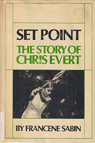 Imagen de archivo de Set Point: The Story of Chris Evert (Putnam Sports Shelf) a la venta por WookieBooks