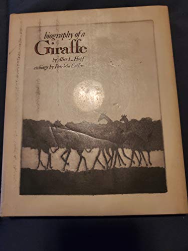 9780399610882: Title: Biography of a Giraffe