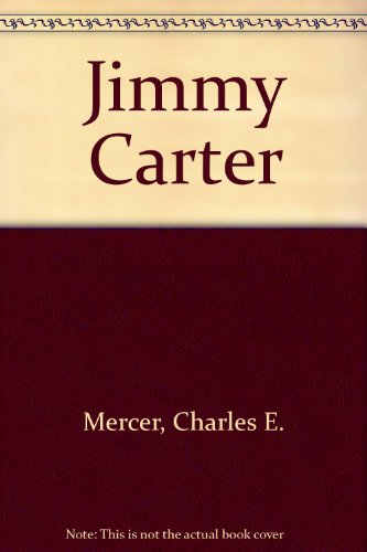 Jimmy Carter (9780399610943) by Mercer, Charles E.