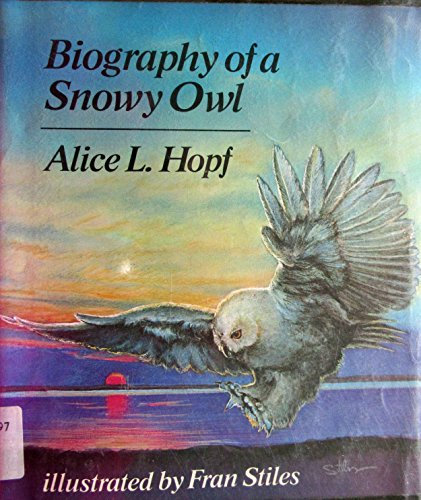 Stock image for Biography of a Snowy Owl for sale by ThriftBooks-Atlanta