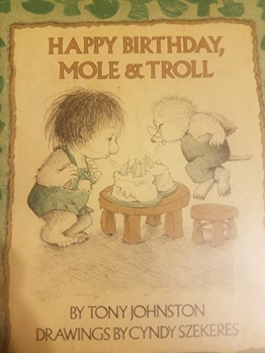 9780399611377: Happy Birthday, Mole & Troll (A See and Read Storybook)