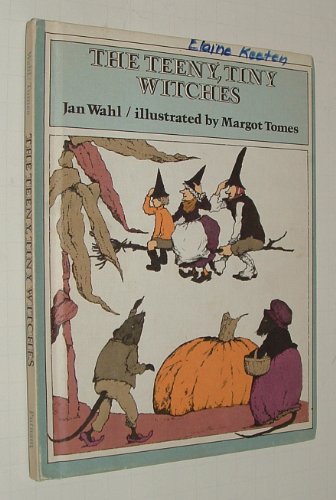 Weekly Reader Children's Book Club presents The teeny, tiny witches (9780399611704) by Jan Wahl
