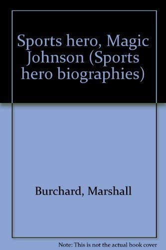 Stock image for Sports hero, Magic Johnson (Sports hero biographies) for sale by POQUETTE'S BOOKS