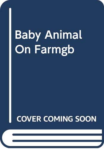 Beispielbild fr Baby Animal On Farmgb zum Verkauf von SecondSale