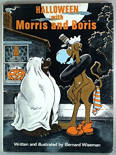 Halloween With Morris and Boris (9780399612442) by Wiseman, Bernard