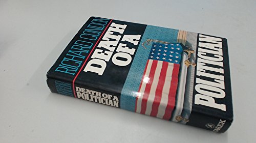 Stock image for Death of a Politician : A Novel for sale by Better World Books