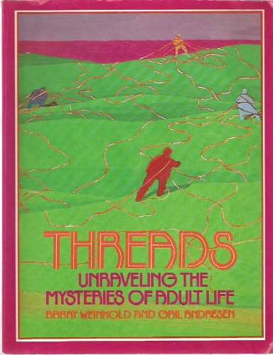 Imagen de archivo de Threads : Unraveling the Mysteries of Adult Life a la venta por Better World Books