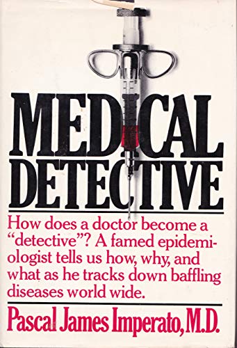 Stock image for Medical Detective for sale by Better World Books: West