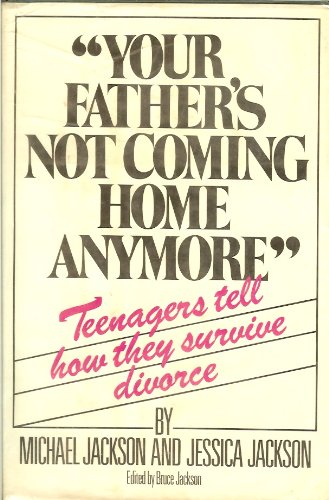 Stock image for Your Father's Not Coming Home Anymore for sale by UHR Books