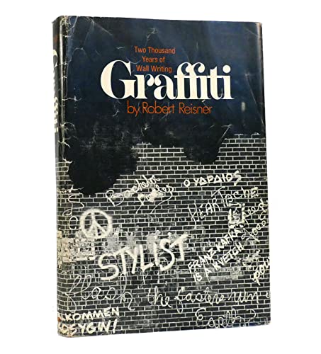 Beispielbild fr Graffiti: Two Thousand Years of Wall Writing zum Verkauf von HPB Inc.