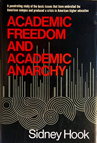 Beispielbild fr Academic Freedom and Academic Anarchy zum Verkauf von Better World Books