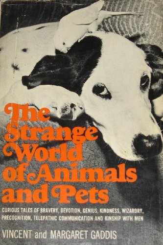 9780402124917: The strange world of animals and pets,