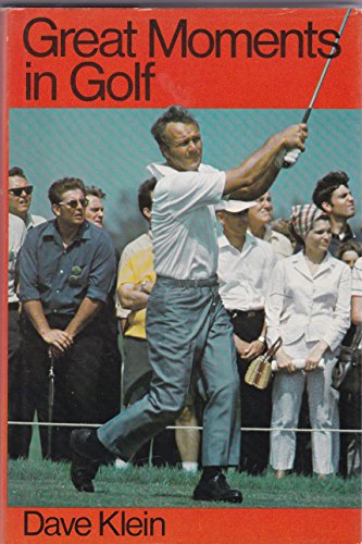 Beispielbild fr Great Moments in Golf zum Verkauf von The Red Onion Bookshoppe