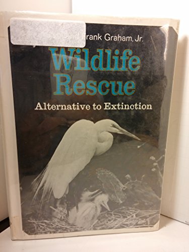 9780402140818: Wildlife Rescue: Alternative to Extinction