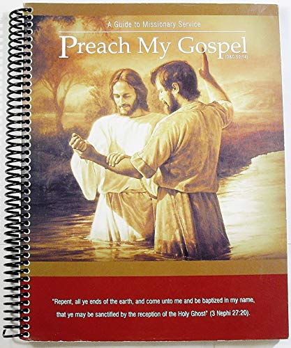 PREACH MY GOSPEL, A GUIDE TO MISSIONARY SERVICE (9780402366171) by Church Of Jesus Christ Of Latter-day Saints