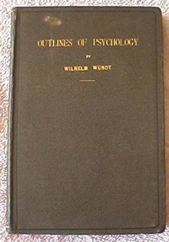 Outlines of Psychology Translated By Charles Hubbard Judd