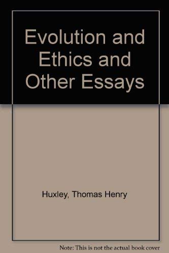 Evolution and Ethics and Other Essays (9780403000418) by Huxley, Thomas Henry