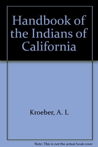 9780403003693: Handbook of the Indians of California