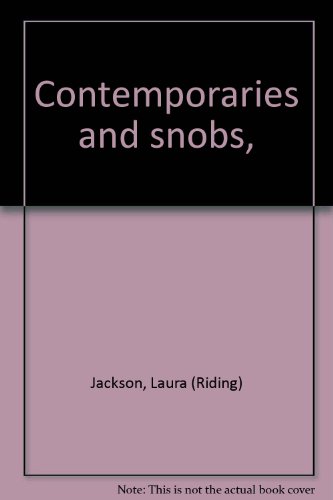 Contemporaries and snobs, (9780403007059) by Jackson, Laura (Riding)