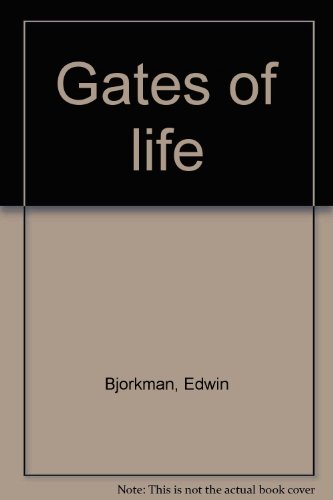 Gates of life