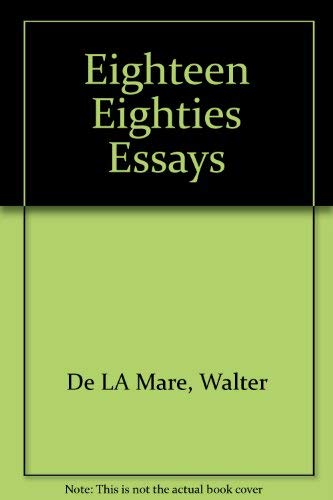 Eighteen Eighties Essays (9780403012954) by De LA Mare, Walter