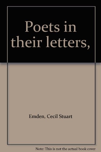 Poets in their letters, (9780403013005) by Cecil Stuart Emden