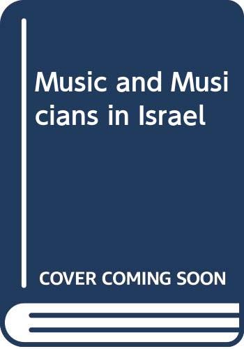 Music and Musicians in Israel (9780403015689) by Gradenwitz, Peter