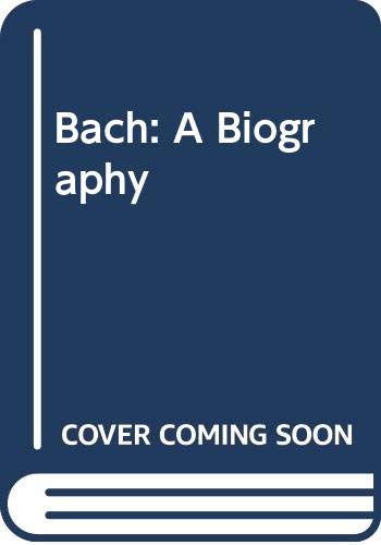 Bach: A Biography (9780403016990) by Terry, Charles Sanford