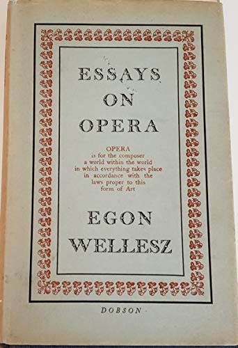 Essays on Opera (9780403017171) by Wellesz, Egon