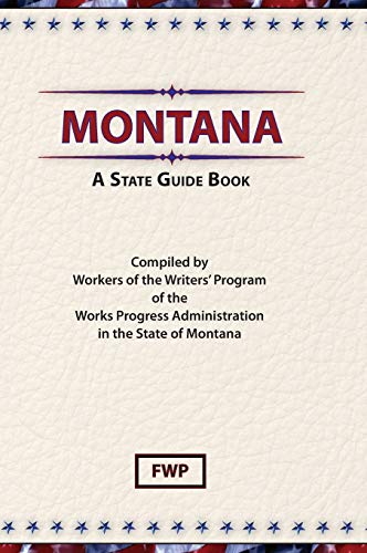 9780403021765: Montana: A State Guide Book (American Guide) [Idioma Ingls]