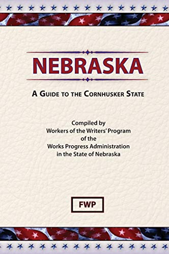 9780403021772: Nebraska: A Guide to the Cornhusker State