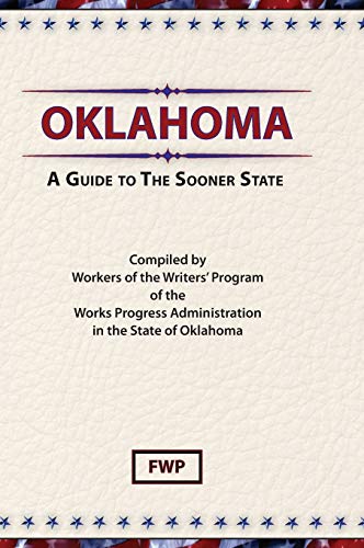 Stock image for Oklahoma : A Guide to the Sooner State for sale by THE SAINT BOOKSTORE