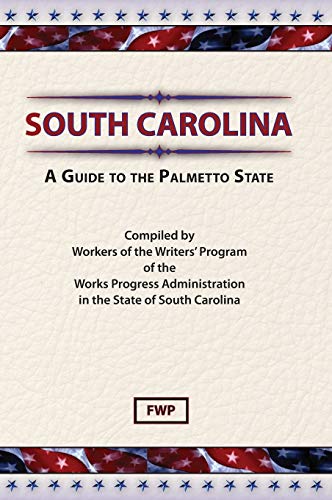 9780403021895: South Carolina : A Guide to the Palmetto State (American Guide) [Idioma Ingls]: SC